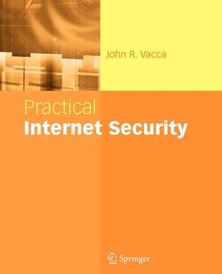 Practical Internet Security (Lecture Notes in Control & Information Sciences)