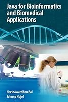 Java for Bioinformatics and Biomedical Applications