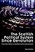 The Scottish Political System Since Devolution: From New Politics to the New Scottish Government