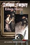 Antique Forgery by Eileen  Harris