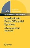 Introduction to Partial Differential Equations: A Computational Approach (Texts in Applied Mathematics, 29)