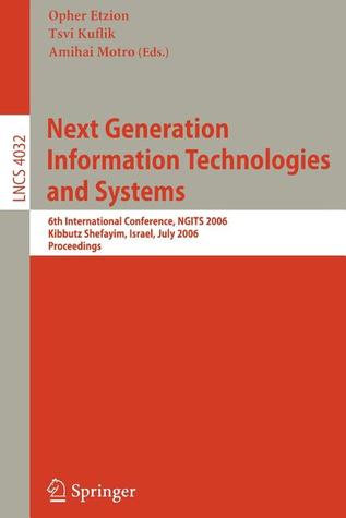 Next Generation Information Technologies and Systems
