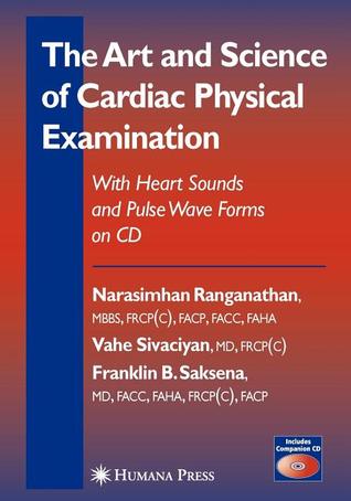 The Art and Science of Cardiac Physical Examination