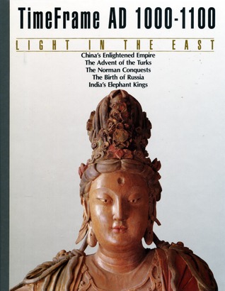 Light in the East, AD 1000-1100 (Time Frame)