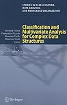 Classification and Multivariate Analysis for Complex Data Structures (Studies in Classification, Data Analysis, and Knowledge Organization)