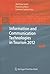 Information and Communication Technologies in Tourism 2012: Proceedings of the International Conference in Helsingborg, Sweden, January 25-27, 2012