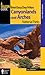 Best Easy Day Hikes Canyonlands and Arches National Parks by Bill Schneider