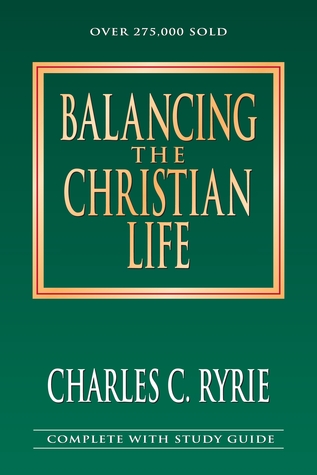 Balancing the Christian Life: A Survey of Spiritual Disciplines (Paperback)