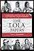 The Lola Papers: Marathons,...