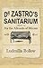 Dr. Zastro's Sanitarium: For the Ailments of Women