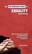 The No-Nonsense Guide to Equality