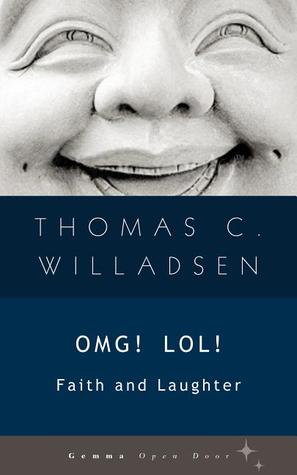 OMG! LOL!: Faith and Laughter (Gemma Open Door)