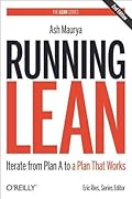 Running Lean: Iterate from Plan A to a Plan That Works