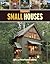 Small Houses (Great Houses)