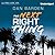 The Next Right Thing