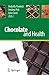 Chocolate and Health by Rodolfo Paoletti