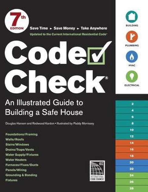 Code Check: An Illustrated Guide to Building a Safe House
