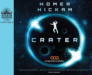 Crater (Library Edition) (Volume 1) (A Helium-3 Novel)