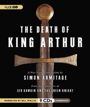 The Death of King Arthur: A New Verse Translation