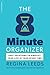 The 8 Minute Organizer: Eas...
