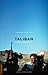 Taliban: The Unknown Enemy