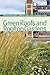 Green Roofs and Rooftop Gardens by Beth Hanson