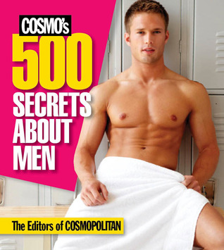 Cosmo's 500 Secrets About Men (Paperback)