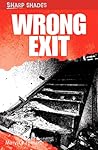 Wrong Exit (Sharp Shades)