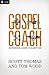 Gospel Coach: Shepherding L...