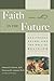 Faith In The Future: Healthcare, Aging and the Role of Religion