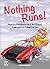Nothing Runs!: Hilarious Misadventures in the Classic, Collectable & Exotic Car Biz