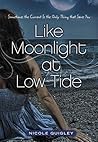 Like Moonlight at Low Tide by Nicole Quigley