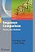 Sequence Comparison: Theory and Methods (Computational Biology, 7)