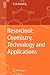 Resorcinol: Chemistry, Technology and Applications