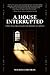 A House Interrupted: A Wife's Story of Recovering from Her Husband's Sex Addiction