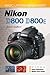 Magic Lantern Genie Guides®: Nikon D800 & D800E (Magic Lantern Guides®)