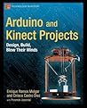 Arduino and Kinect Projects by Enrique Ramos Melgar
