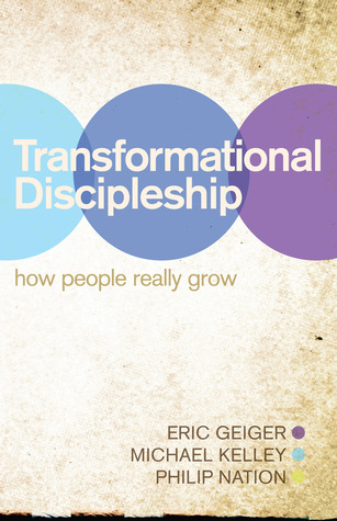 Transformational Discipleship: How People Really Grow (Paperback)