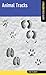 Animal Tracks: A Falcon Field Guide