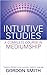 Intuitive Studies: A Comple...