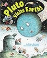 Pluto Visits Earth! by Steve Metzger