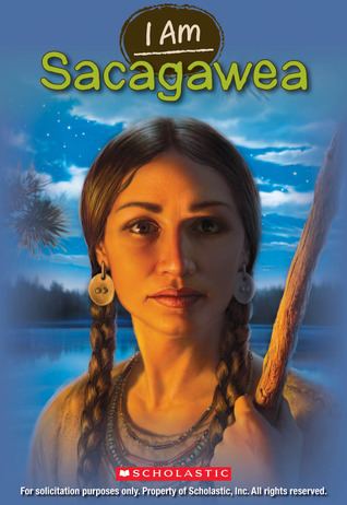 I Am Sacagawea
