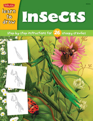 Learn to Draw Insects: Step-by-Step Instructions for 26 Creepy Crawlies (Paperback)