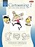 Cartooning: Cartooning: Book 2