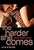 The Harder She Comes by D.L. King