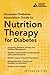 American Diabetes Association Guide to Nutrition Therapy for Diabetes
