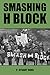 Smashing H-Block: The Popular Campaign against Criminalization and the Irish Hunger Strikes 1976-1982