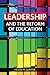 Leadership and the reform of education