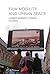 Film, Mobility and Urban Space: A Cinematic Geography of Liverpool