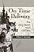 On Time Delivery: The Dog Team Mail Carriers